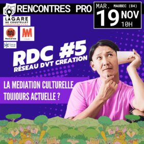 Rencontre pro / RDC#5 / "La Médiation Culturelle, toujours actuelle ?" image