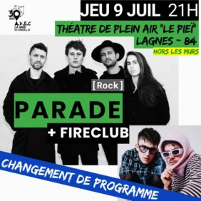 CONCERT PARADE + FIRECLUB ! Changement de programmation ! image