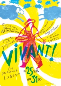 Vivant ! Festival de l'alimentation désirable en Durance - Luberon | Du 25 septembre au 31 octobre image